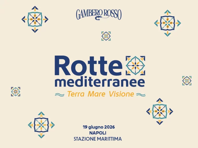 Venerdì 19 giugno 2026 alla Stazione Marittima di Napoli: Rotte Mediterranee, l’evento Gambero Rosso con degustazioni, masterclass, premiazioni e il Magnum Party. Prima della dieta mediterranea c’è una civiltà e un sentimento condiviso. Un intreccio di popoli, lingue, commerci e migrazioni che ha trasformato il mare in uno spazio di scambio e contaminazione continua.